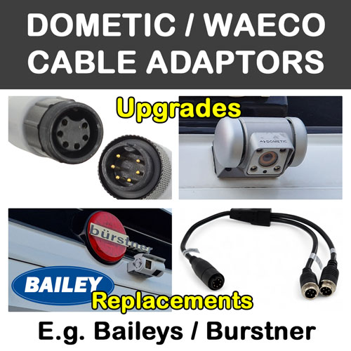 Baileys / Burstner / Dometic / Waeco 2010+ Pre-fitted reversing camera cable adaptors Baileys / Burstner / Dometic / Waeco 2010+ Pre-fitted reversing camera cable adaptors