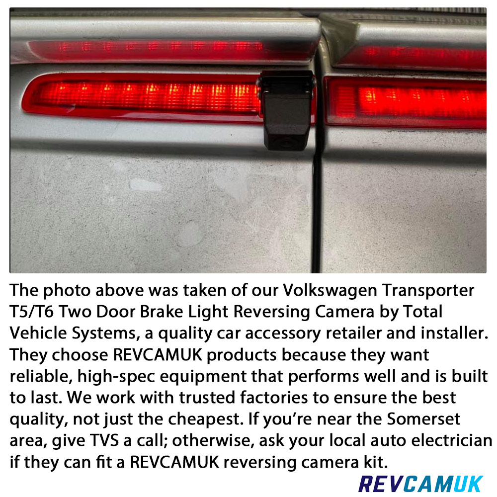 Fitted photo of the CAM560 brake light reversing camera on a Volkswagen Transporter T5/T6 two-door model, fitted by Total Vehicle Systems.