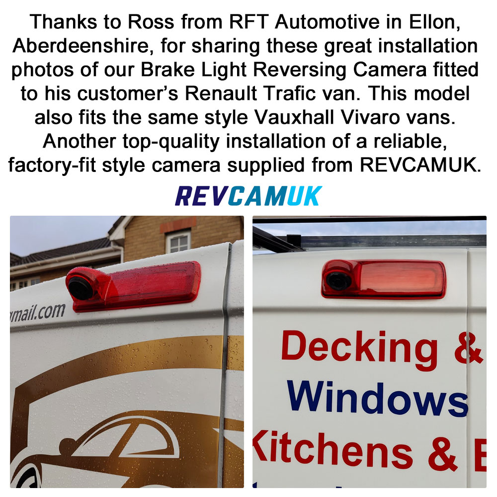 Brake light reversing camera fitted to a Renault Trafic van by Ross from RFT Automotive in Ellon, Aberdeenshire. The same camera also fits Vauxhall Vivaro vans, shown installed with a clean factory-fitted look.